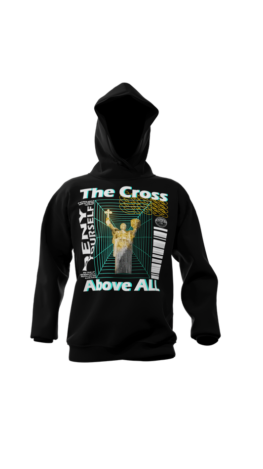 The Cross Above All Hoodie